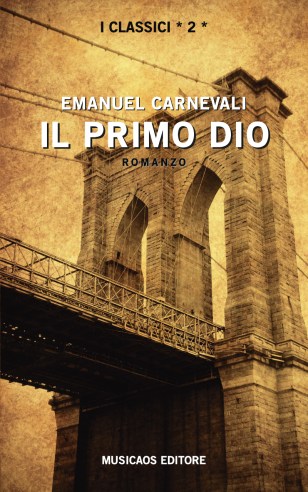 emanuel-carnevali-il-primo-dio-musicaos-editore-i-classici-2-isbn-9788899315696