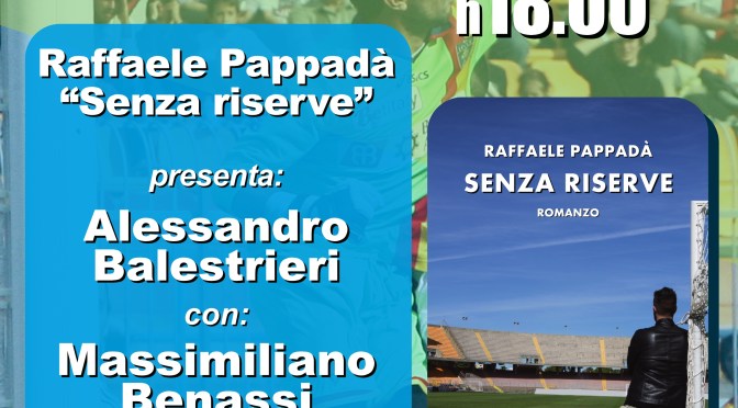 Lunedì 26 marzo 2018 – Roma – “Senza riserve” di Raffaele Pappadà, con Massimiliano Benassi all’Hostaria Menamè